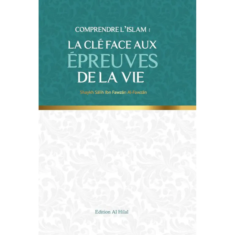 La clé face aux épreuves de la vie