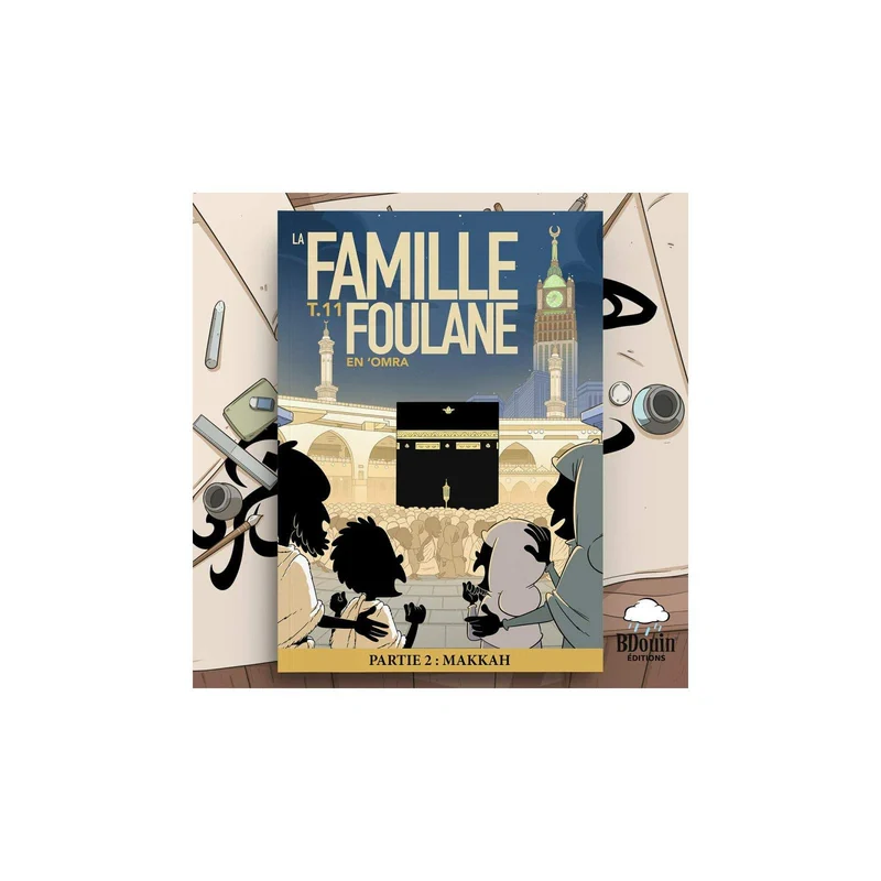La famille Foulane Tome 11