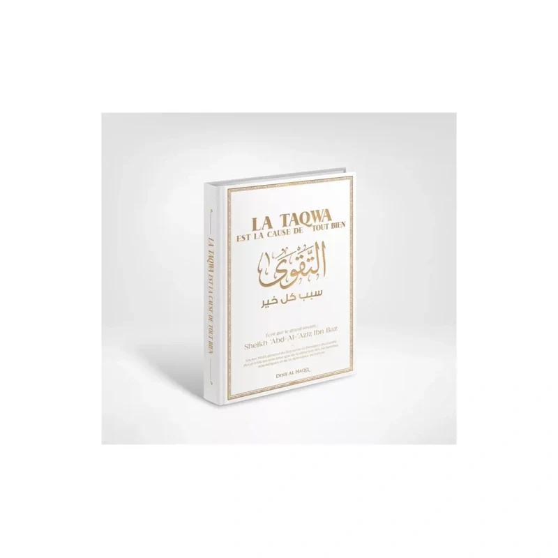 La taqwa est la cause de tout bien