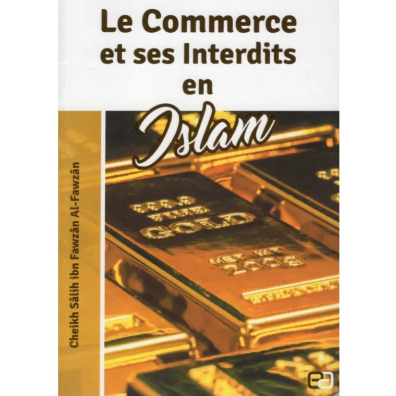 Le Commerce et ses Interdits en Islam