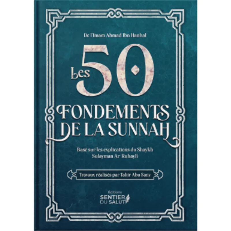 Les 50 fondements de la Sunna