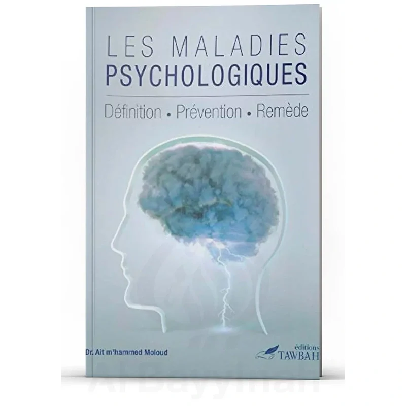Les maladies psychologiques