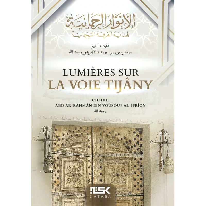Lumières sur la Voie Tijâny