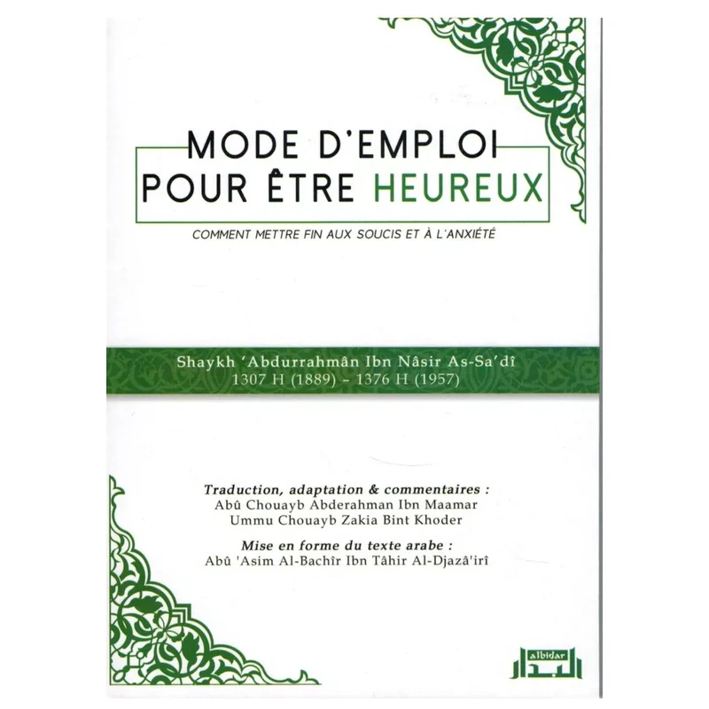 Mode d'emploi pour être heureux