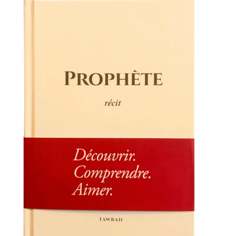 Prophète - Récit : Découvrir. Comprendre. Aimer (Rigide)